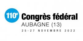Bilan d'un 4ème congrès labélisé et engagé Bilan congrès fédéral 2022 à Aubagne