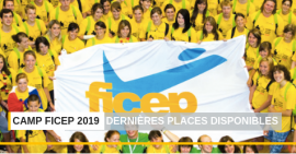 Dernières places pour le camp FICEP Dernières places pour le camp FICEP
