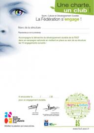 une charte un club, déclinaison de la démarche des associations FSCF en matière de développement durable une charte un club, déclinaison de la démarche des associations FSCF en matière de développement durable