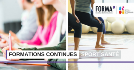 Formations continues « Sport santé » : une compétence supplémentaire pour un accueil adapté de tous les publics Formations continues « Sport santé » : une compétence supplémentaire pour un accueil adapté de tous les publics