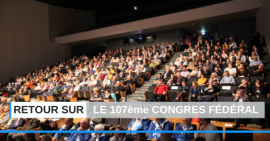 Découvrez en images le 107ème congrès fédéral Découvrez en images le 107ème congrès fédéral
