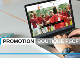 Profitez d'une promotion sur la boutique FSCF ! Profitez d'une promotion sur la boutique FSCF !